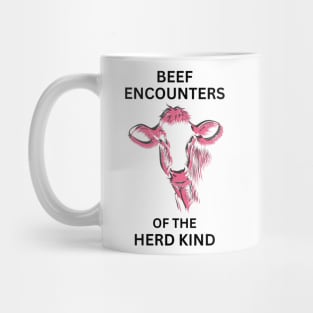 Beef Encounters of the Herd Kind Mug